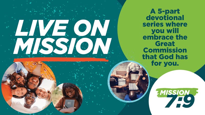 Mission 7:9 devotional